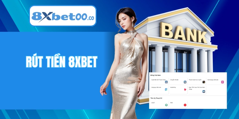 Rút Tiền 8XBET