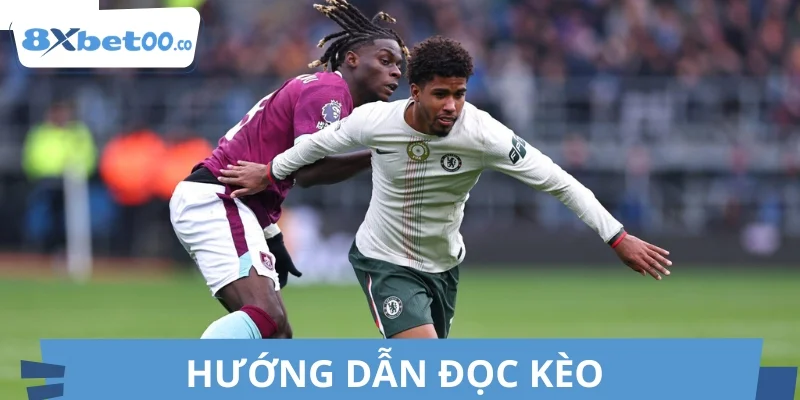 Hướng dẫn đọc kèo nhận định Ngoại hạng Anh